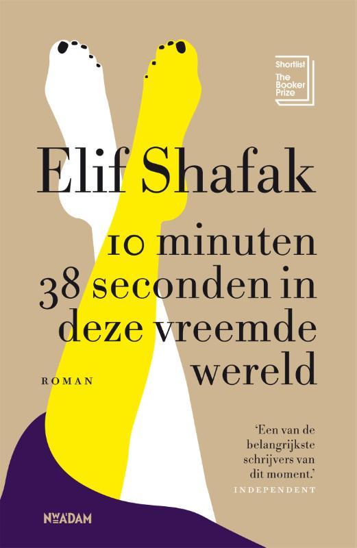 10 minuten 38 seconden in deze vreemde wereld - Elif Shafak