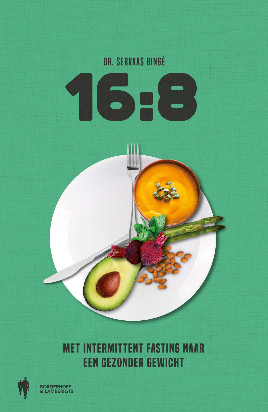 16:8, Met Intermittent Fasting naar een gezonder gewicht