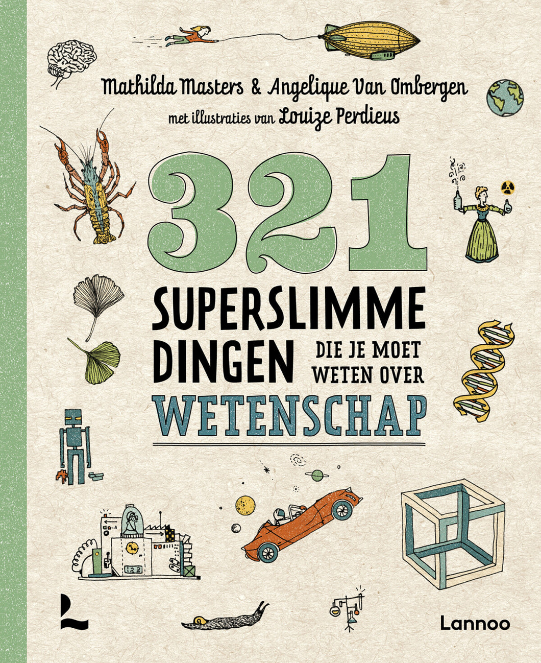 321 Superslimme dingen die je moet weten over wetenschap - Mathilda Masters