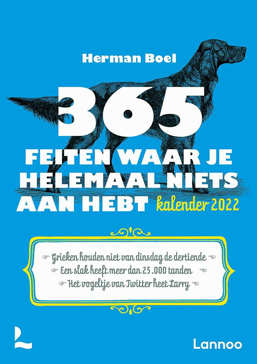 365 Feiten waar je helemaal niets aan hebt, kalender 2022 - Herman Boel