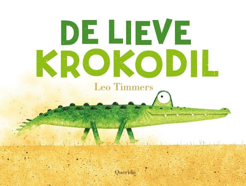 De lieve krokodil - Leo Timmers