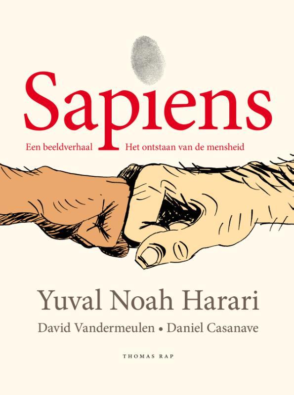 Sapiens Een beeldverhaal - Yuval Noah Harari